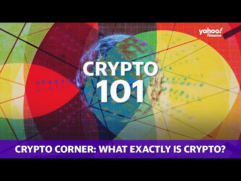 Crypto Corner: What exactly is crypto?