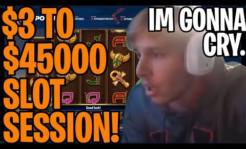 $3 TO $45000 SLOT SESSION! CRAZIEST SLOT WIN OF ALL TIME?