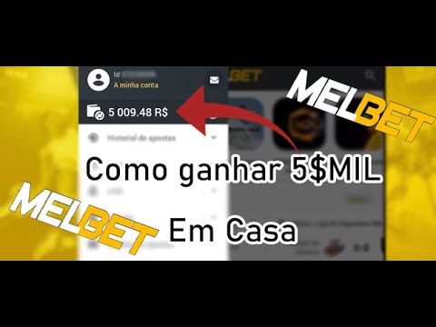 Como ganhar 5 Mil reais em casa – Melbet