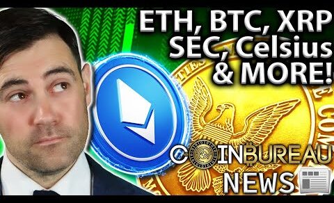 Crypto News: ETH, XRP, SEC, Celsius, Tesla’s BTC & More!!