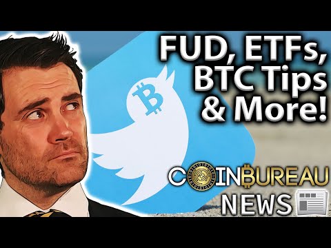 Crypto News: FUD, Incoming ETFs, Twitter Tips & More!! 📰