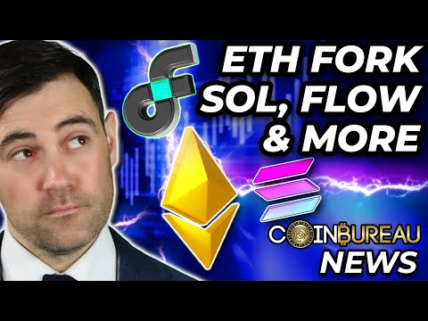 Crypto News: ETH Forks, SOL, FLOW, Hacks, Conflict & MORE!