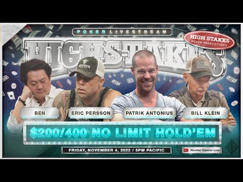 SUPER HIGH STAKES $200/400/800 w/ Eric Persson, Patrik Antonius, Bill Klein, Ben, J.R. & MrDrBatman