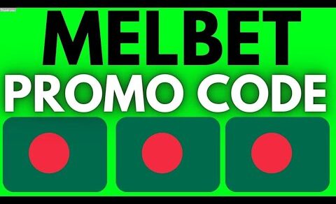 melbet promo code bangladesh – bangladesh betting site registration bonus