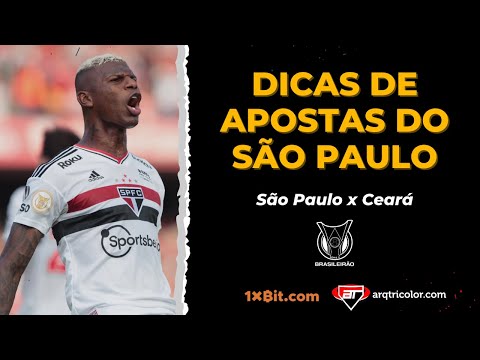 Dicas de APOSTAS do São Paulo 1xBit.com – São Paulo x Ceará