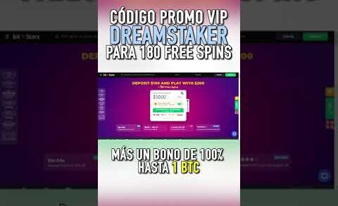 Reclama Tus 25 Free Spins Sin Depósito Requerido | Bitstarz VIP code Dreamstaker