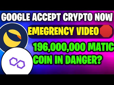 196,000,000 Matic Coin In Danger🚨?|| Google Accept Crypto Now🚨 || Crypto News Today