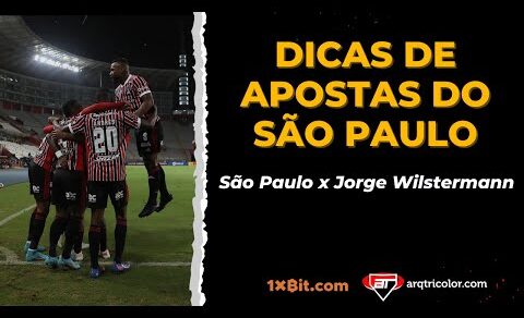 Dicas de Apostas do São Paulo 1xBit.com – SPFC x Jorge Wilstermann