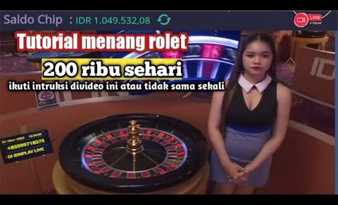 CARA Live Rolet Casino,BIAR GAK RUGI ,IKUTI TRIK INI