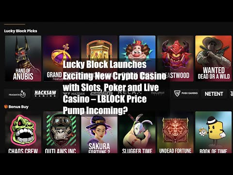 Lucky Block Launches Exciting New Crypto Casino with Slots, Poker and Live Casino – LBLOCK Price