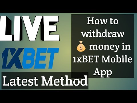 HOW TO Withdraw money from 1xBET Mobile app in 2021