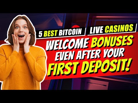 5 Best Bitcoin Live Casinos ₿ Welcome Bonuses Even After Your First Deposit!