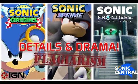 The Sonic Team Cycle: BC Media PLAGIARISM, Sonic Frontiers Hands- On REVIEW, MID Sonic Central