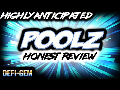 POOLZ – Crypto –  An HONEST Review of a HIGHLY anticipated DeFi GEM!