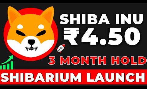 Shib: ₹4.50 in 2023 After  Shibarium Launch? Shiba Inu Coin News Today | Shiba Inu Price Prediction