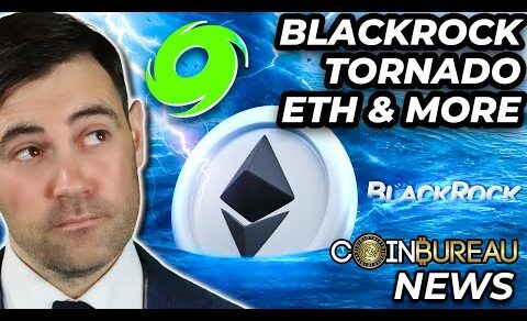 Crypto News: BlackRock, ETH Merge, Tornado Cash, CBDCs & More!