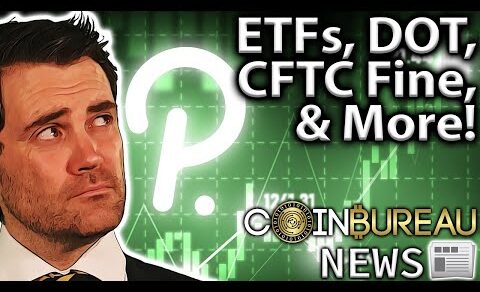 Crypto News: Bitcoin ETF, Polkadot, Price Predictions & More!! 📰