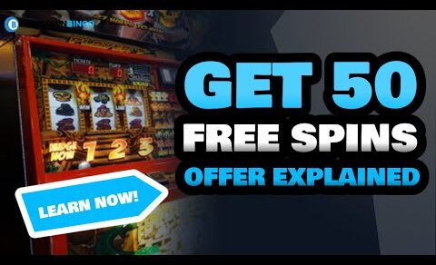 How Do 50 Free Spins Offers Work? | 50 Free Spins No Deposit UK | 50 Free Spins For Real Money