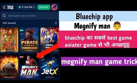 Bluechip app ka best game🎲••••magnify man game trick….. 🤑🤑🤑