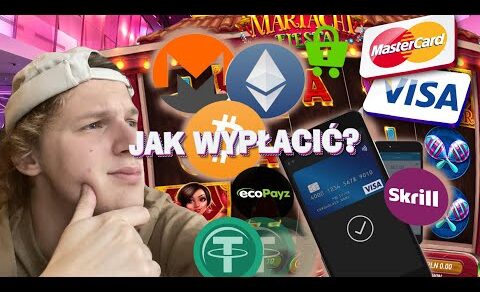 🍒JAK WYPŁACIĆ WYGRANE PIENIĄDZE ?🎱 SYSTEMY OPŁATY W KASYNACH🎲 HAZARDOWY🎰