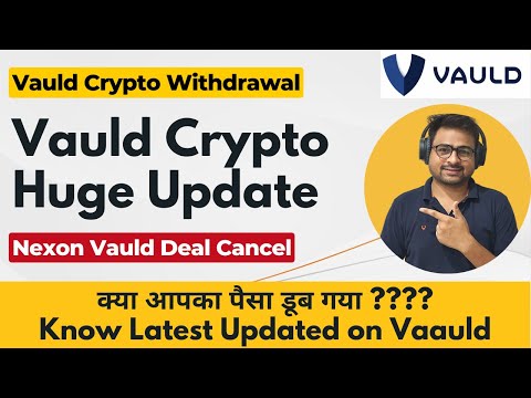 Vauld Crypto Latest News Update on Withdrawal | Vauld Nexo Deal Latest News Update