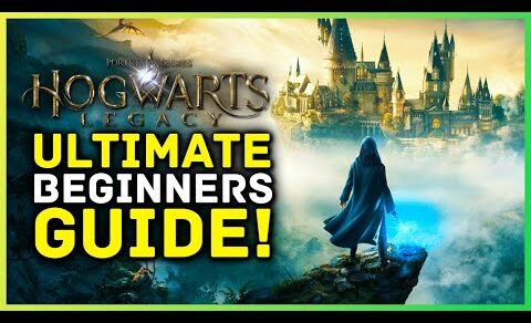 Hogwarts Legacy Ultimate Beginners Guide – Things To Know Before Playing