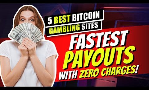 5 Best Bitcoin Gambling Site 💵 Fastest Payouts With Zero Charges!