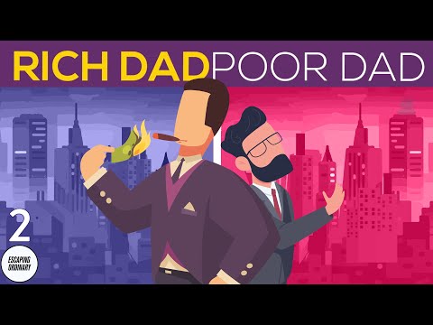 Rich Dad Poor Dad by Robert Kiyosaki (Summary – Part II)