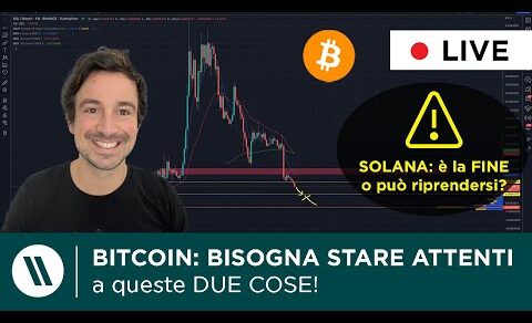 BITCOIN, CRYPTO NEWS: ATTENZIONE a QUESTE DUE COSE! | SOLANA: È LA FINE O SI RIPRENDERA’?