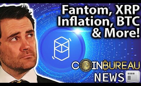 Crypto News: Inflation, FTM, XRP, PoW Ban, OTC FUD & MORE!!