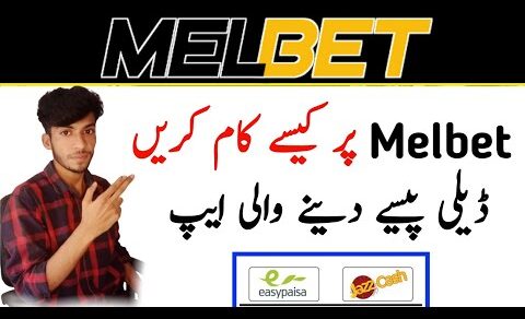 Earn 45000 Monthly in Pakistan Without investment | Melbet Full Review | Melbet 10k Payment Proof