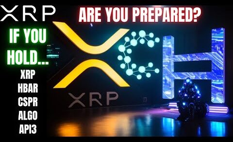 BE PREPARED💣 Ripple XRP Casper CSPR Hedera HBAR 💥CRYPTO NEWS 💲 WATCH ALL✔️