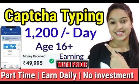 Captcha Typing | Earn everyday | No investment part-time anyone can apply!!!