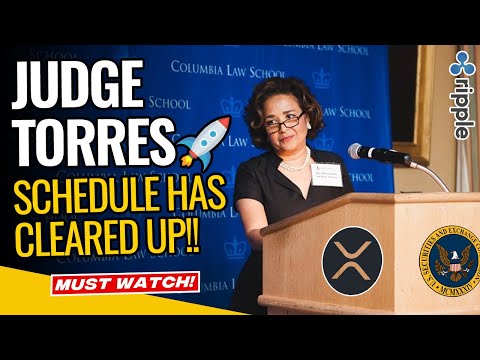 Ripple XRP News – BREAKING! JUDGE TORRES SCHEDULES HAS CLEARED  UP! RIPPLE V SEC ENDING DAYS AWAY!