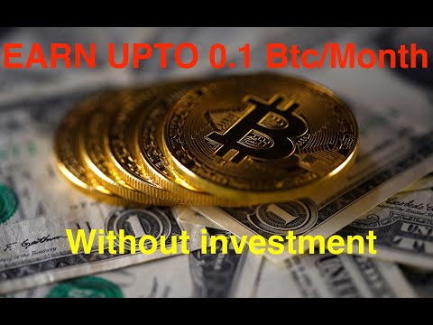 Top sites to earn 0.1 Bitcoin without investment