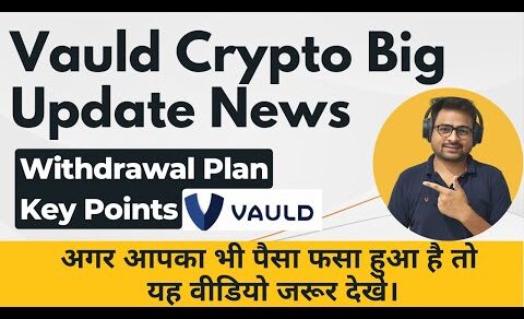 Vauld Crypto Withdrawal Update News | Vauld Crypto Creditors Update Email News