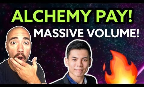 ALCHEMY PAY MOVING UP! ACH SEEING MASSIVE VOLUME!