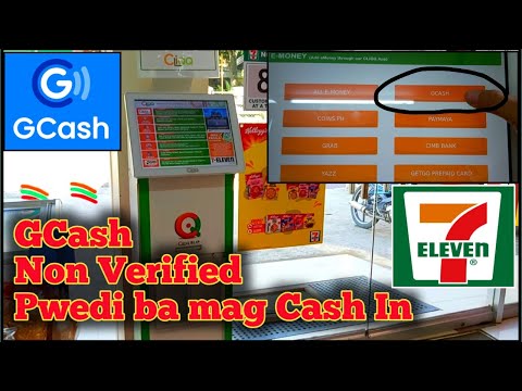 Pwedi ba mag cash in sa GCash kahit hindi pa verified