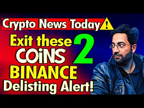 Crypto News – Binance Delisting Alert ⚠️