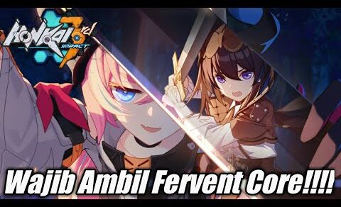 How To use Fervent Core and Guide to Rozaliya’s New Core Honkai Impact 3 indonesia