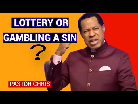 Is Playing Lottery or Gambling A Sin? || Pastor Chris Oyakhilome