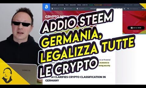 🔴 COLPO DI STATO SU STEEM BLOCKCHAIN E LEGALIZZAZIONE CRYPTO IN GERMANIA 🇩🇪 🇪🇺