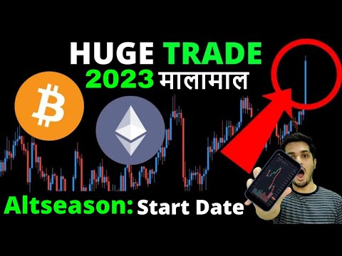 🤑 2023 मालामाल 🚀 Huge Crypto Trade – Altseason Start Date Reveal 🔥 Crypto News Today