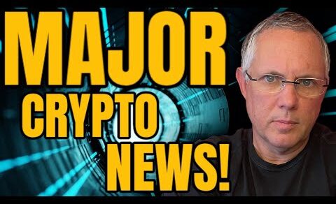 MAJORY CRYPTO NEWS! WHAT IS IMPACTING CRYPTO RIGHT NOW!