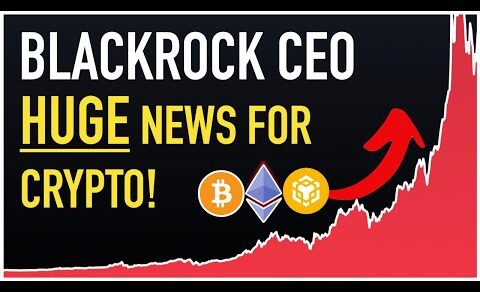 Blackrock CEO: Huge Crypto News!