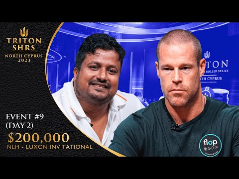 Triton Poker Series Cyprus 2023 – Event #9 $200,000 NLH – LUXON PAY Invitational – Day 2