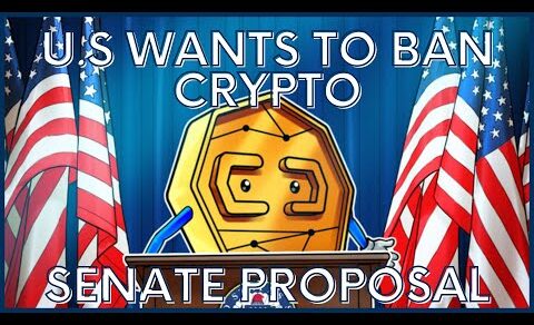 U.S Senate Proposes to BAN CRYPTO!  – Todays Crypto News! + SBF and FTX Updates