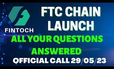 FINTOCH | Zoom Call 29/05/23 | FTC Chain Launch Q&A with Mr Darrick | Fintoch Chief Consultant