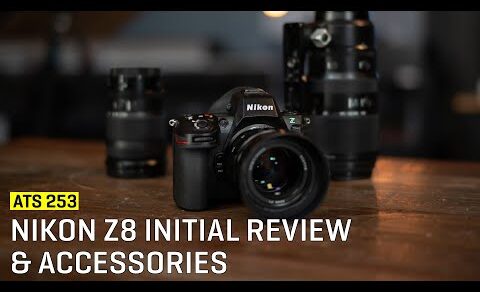 Approaching The Scene 253: Nikon Z8 Initial Review, Pros, Cons & Accessories