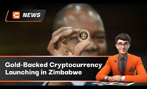 Gold-Backed Cryptocurrency Launching in Zimbabwe | 05 May 2023 | Crypto News